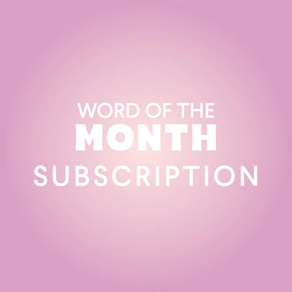 Word of the Month Subscription