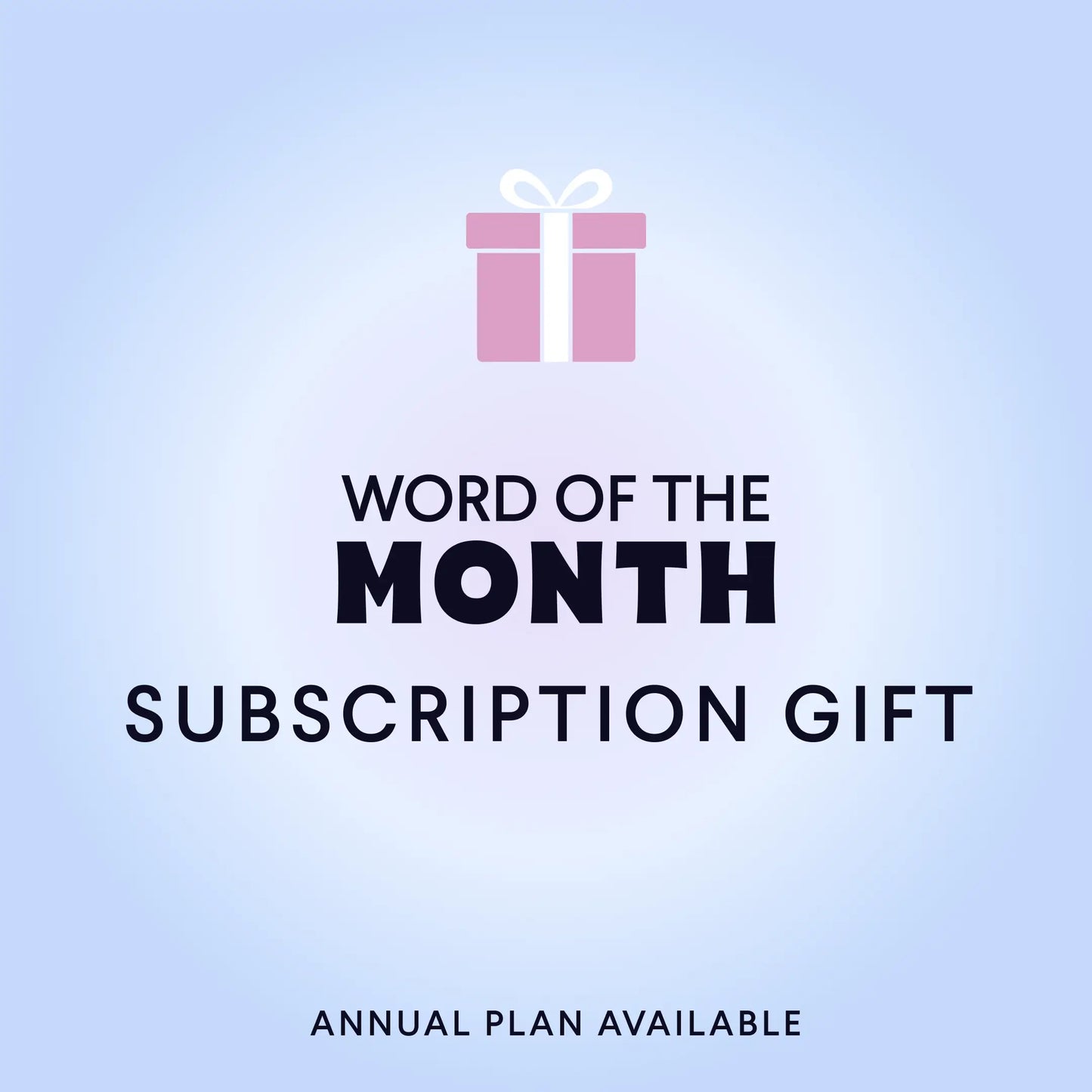 Word of the Month Subscription Gift